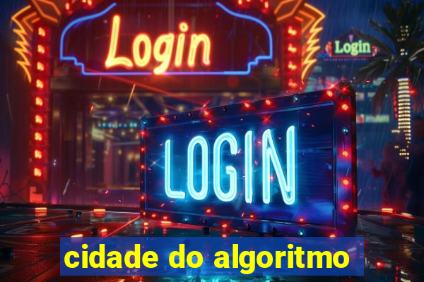 cidade do algoritmo